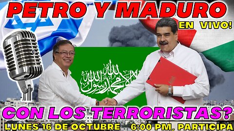 PETRO y MADURO contra ISRAEL y con los TERRORISTAS? 🚨 EN VIVO! ESP#12 🚨 #viral #rumble #mc21n