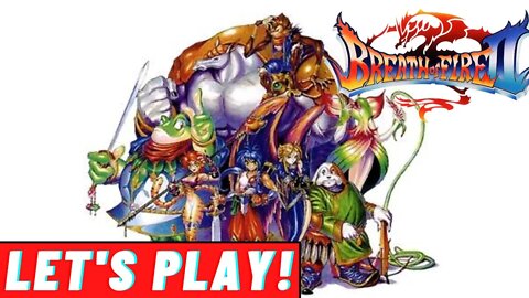 Breath of Fire II (SNES) | Part 10: A Friend Must Die | Longplay