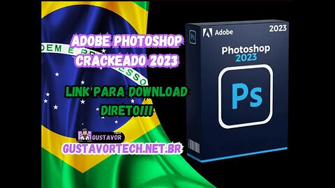 Photoshop Crackeado 2023 Download Grátis Português PT-BR