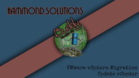 VMware vSphere Migration Series - 02 - Update vCenter