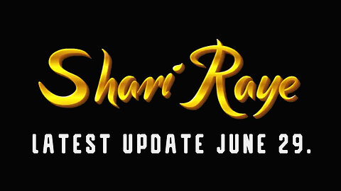 ShariRaye Update 6.29.2Q24 - "Nesara Gesara"