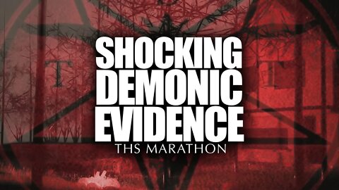 🔴 SHOCKING DEMONIC EVIDENCE CAPTURED | THS Marathon