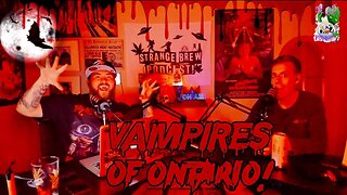 Vampires of Ontario! 🦇 (From the Vault 2022)