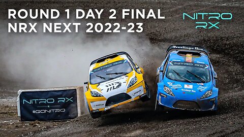 2022 Nitro RX Round 1 Day 2 NRX NEXT Final | FULL RACE