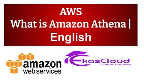 #AWS What is Amazon Athena | Ekascloud | English