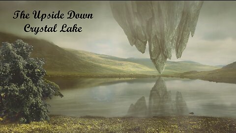 Relaxing At An Upside Down Crystal Lake