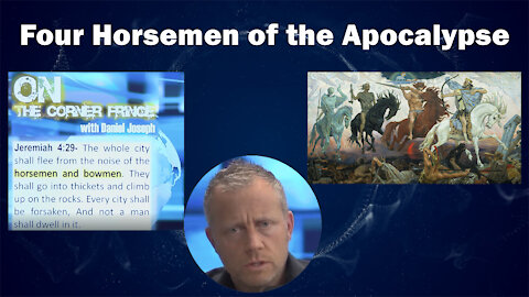 Four Horsemen of the Apocalypse Part 8