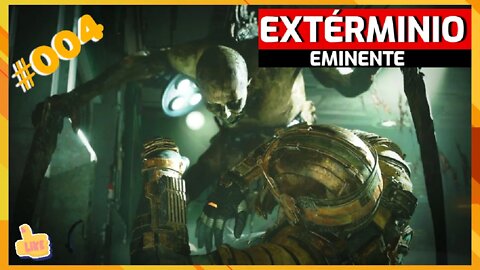 Dead Space - Capitulo 4 - Extérminio Eminente