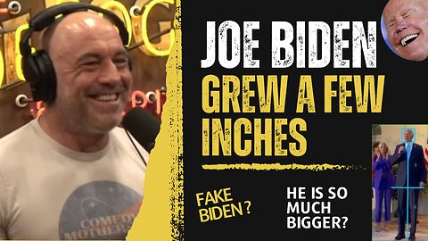 Biden Grew Overnight - Joe Rogan and Michael Malice