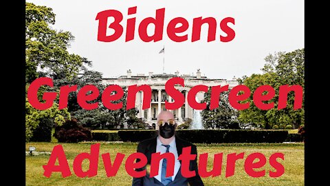 Biden’s Green Screen Adventures: The Cloak Of Invisibility