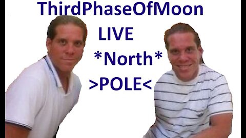 Thirdphaseofmoon Comedy.. They go to the North Pole and Talk Live with Mr ED.