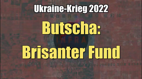 Butscha: Brisanter Fund (30.04.2022)