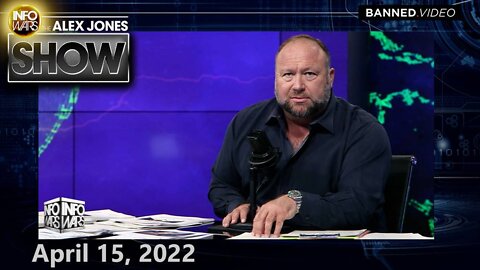 Biden’s DOJ Announces Criminal Investigation of Musk HOURS After He Declares... – ALEX JONES 4/15/22