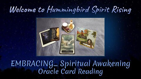 EMBRACING... Spiritual Awakening - Collective Tarot & Oracle Card Reading