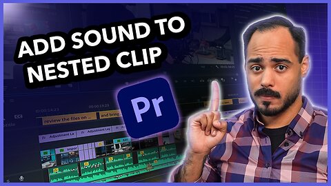 How to Add Nested Audio in Adobe Premiere Pro