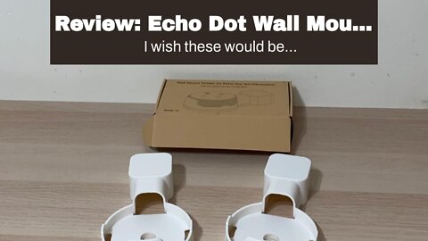 Review: Echo Dot Wall Mount Holder, Amazon Echo Dot Mount 3rd Gen Space-Saving Accessories for...