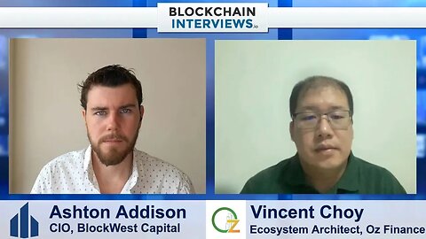 Vincent Choy, Ecosystem Architect at Oz Finance - Special Economic Zones | Blockchain Interviews