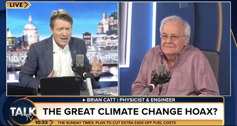 NO Need to Panic Over Man Made Climate Change: Physicist & Engineer Brian Catt