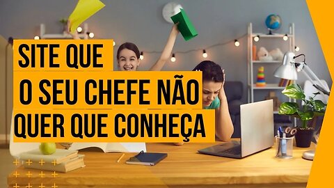 Site que seu Chefe não quer que você conhece - Parte 01 #shorts