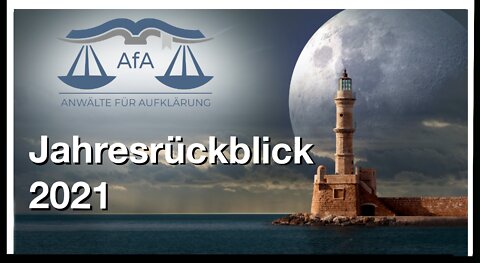 Der große Jahresrückblick 2021 der Anwälte für Aufklärung - FullMovie