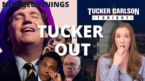 TUCKER CARLSON OUT | Nat