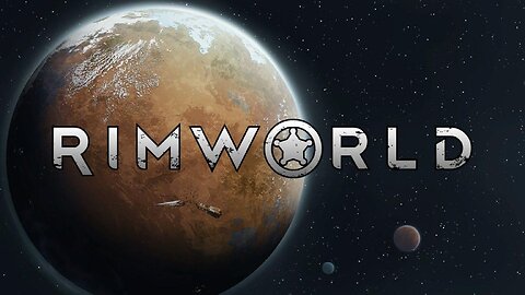 Rimworld (Heavily modded) pt.7