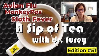 SIP #51 - Dr. Sheila Furey WHO is at it again and we're ready for them!