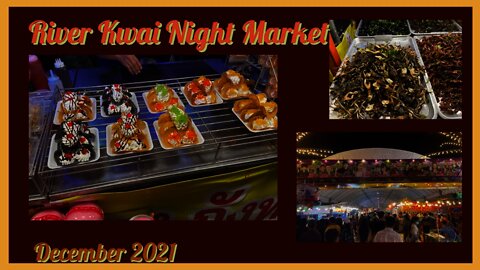 Huge Night Market in Kanchantaburi Thailand