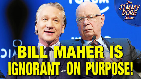 “Who Is Klaus Schwab? What Is MK Ultra?” – Bill Maher