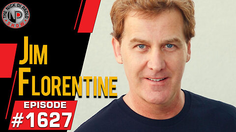 Jim Florentine| Nick Di Paolo Show #1627