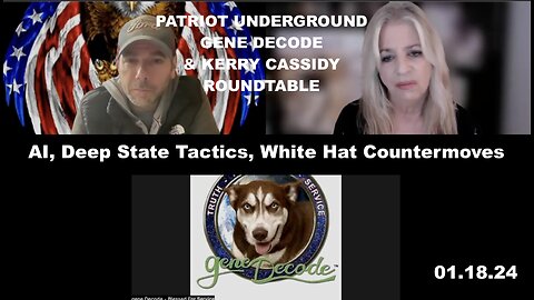 GENE DECODE, KERRY CASSIDY AND PATRIOT UNDERGROUND