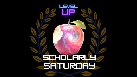 Scholarly Saturday