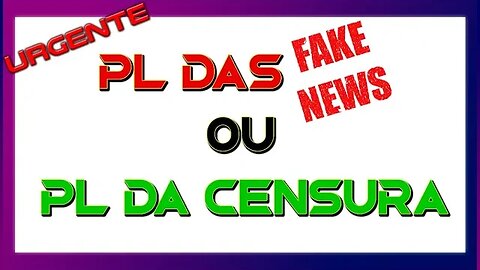 FIM DE TODAS AS REDES SOCIAIS - PL DA CENSURA - URGENTE