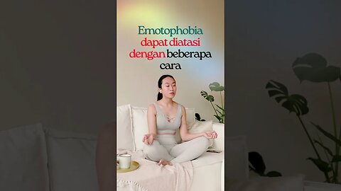 Project 38 - Mengenali Emotophobia dan Cara Mengatasinya