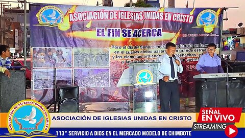 113° SERVICIO A DIOS EN EL MERCADO MODELO DE CHIMBOTE