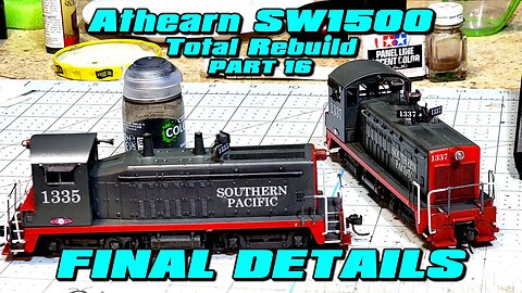 Athearn SW1500 Total Rebuild Part 16 Final Details