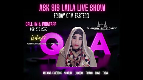 Ask sis Laila LiveShow Friday July 21st