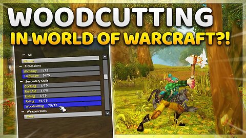 They added a WOODCUTTING skill to World of Warcraft! (all you need to know) | Project Ascension