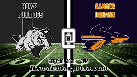 Howe Bulldogs at Sanger Indians, 9/10/2021