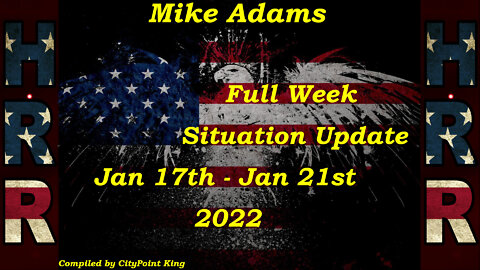 Situation Updates - Full Week Edition Ep 03 (Jan 17th - Jan 21st 2022)