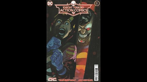 Knight Terrors: Action Comics -- Issue 1 (2023, DC Comics) Review