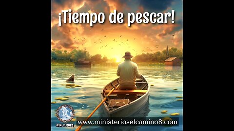 ¡TIC TAC! ¡ES TIEMPO! ¡La historia más hermosa del Universo! Ep.14-¡Tiempo de pescar! #jesúsesrey