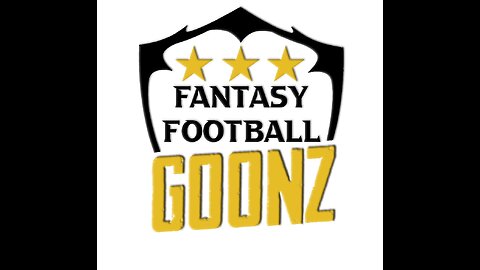 Fantasy Football Goonz Podcast 2024 NFL WEEK 2