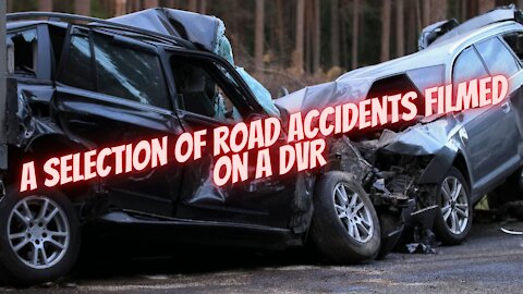 A selection of road accidents filmed on a DVR