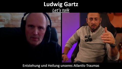 Ludwig Gartz - Heilung unseres Atlantis-Traumas - blaupause.tv