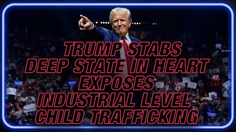 Sunday Night Live (InfoWars): Trump/RFK Jr. Alliance Sends Shockwaves Across the Political Spectrum, Stabbing Deep Staters in the "Heart" by Exposing Industrial Level Child Trafficking. Illuminati Dems Now in Full Panic Mode!!