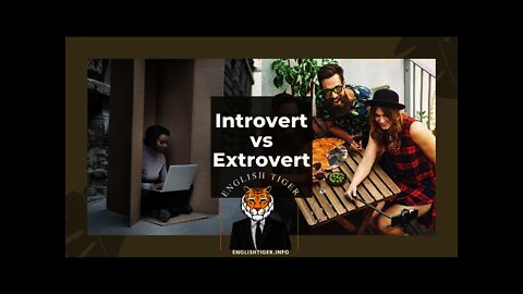 What are introverts and extroverts? Let's talk about it!