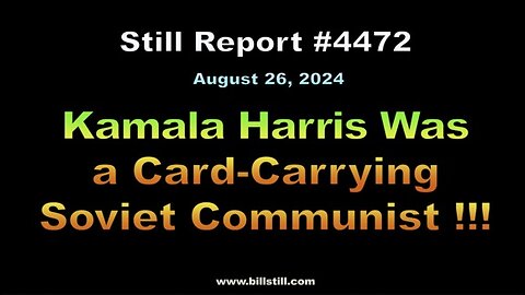 Kamala Harris Was a Card Carrying Soviet Communist !!!, 4472