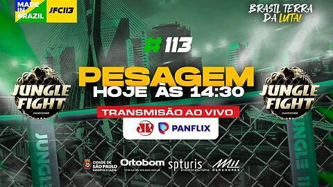 JUNGLE FIGHT 113 - PESAGEM AO VIVO