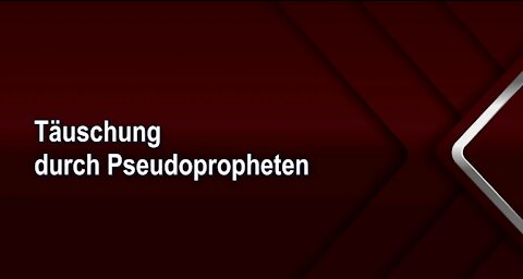 Täuschung durch Pseudopropheten